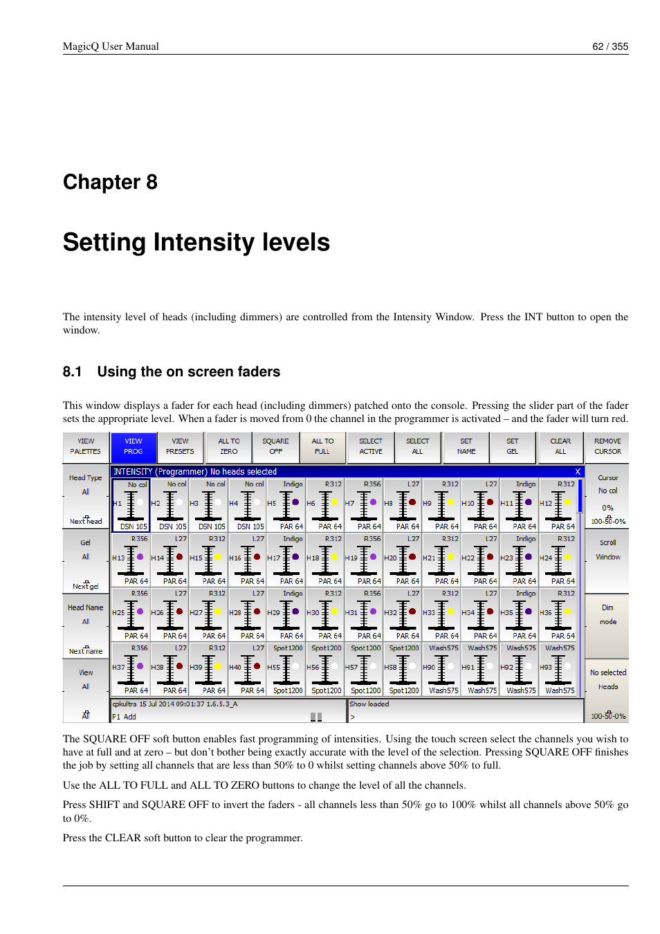 Setting intensity levels, Using the on screen faders, Chapter 8 | ChamSys MagicQ User Manual User Manual | Page 91 / 384