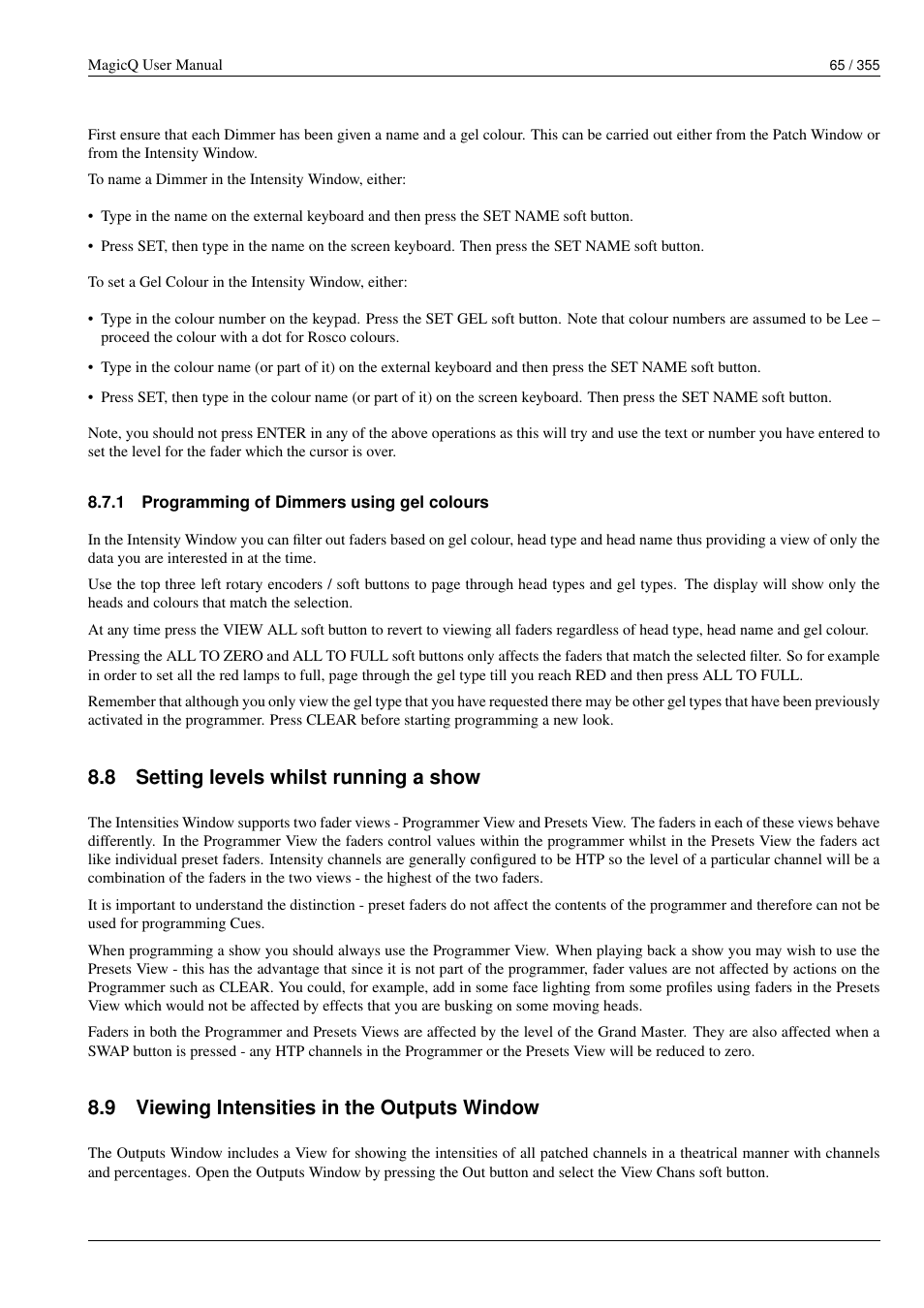 Programming of dimmers using gel colours, Setting levels whilst running a show, Viewing intensities in the outputs window | 8 setting levels whilst running a show, 9 viewing intensities in the outputs window | ChamSys MagicQ User Manual User Manual | Page 94 / 384