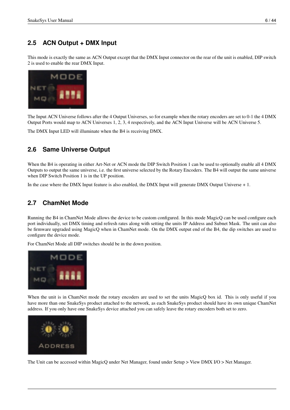 Acn output + dmx input, Same universe output, Chamnet mode | ChamSys SnakeSys User Manual | Page 12 / 50