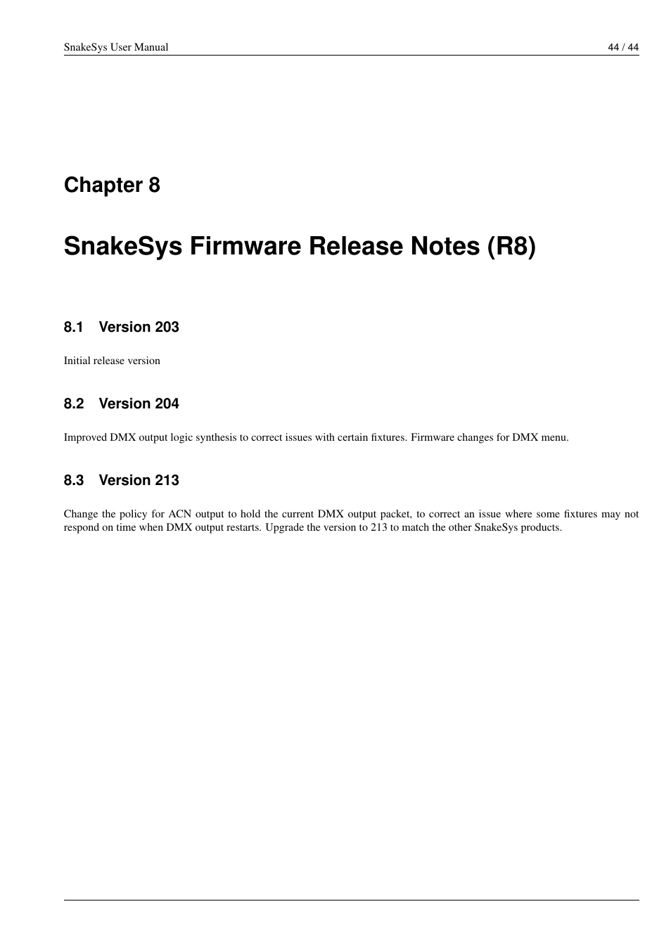 Snakesys firmware release notes (r8), Version 203, Version 204 | Version 213, Chapter 8 | ChamSys SnakeSys User Manual | Page 50 / 50