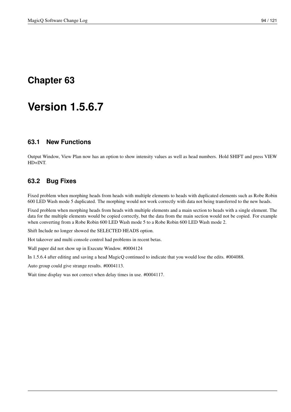 Version 1.5.6.7, New functions, Bug fixes | 63 version 1.5.6.7, 1 new functions, 2 bug fixes, Chapter 63 | ChamSys MagicQ Software Change Log User Manual | Page 108 / 135