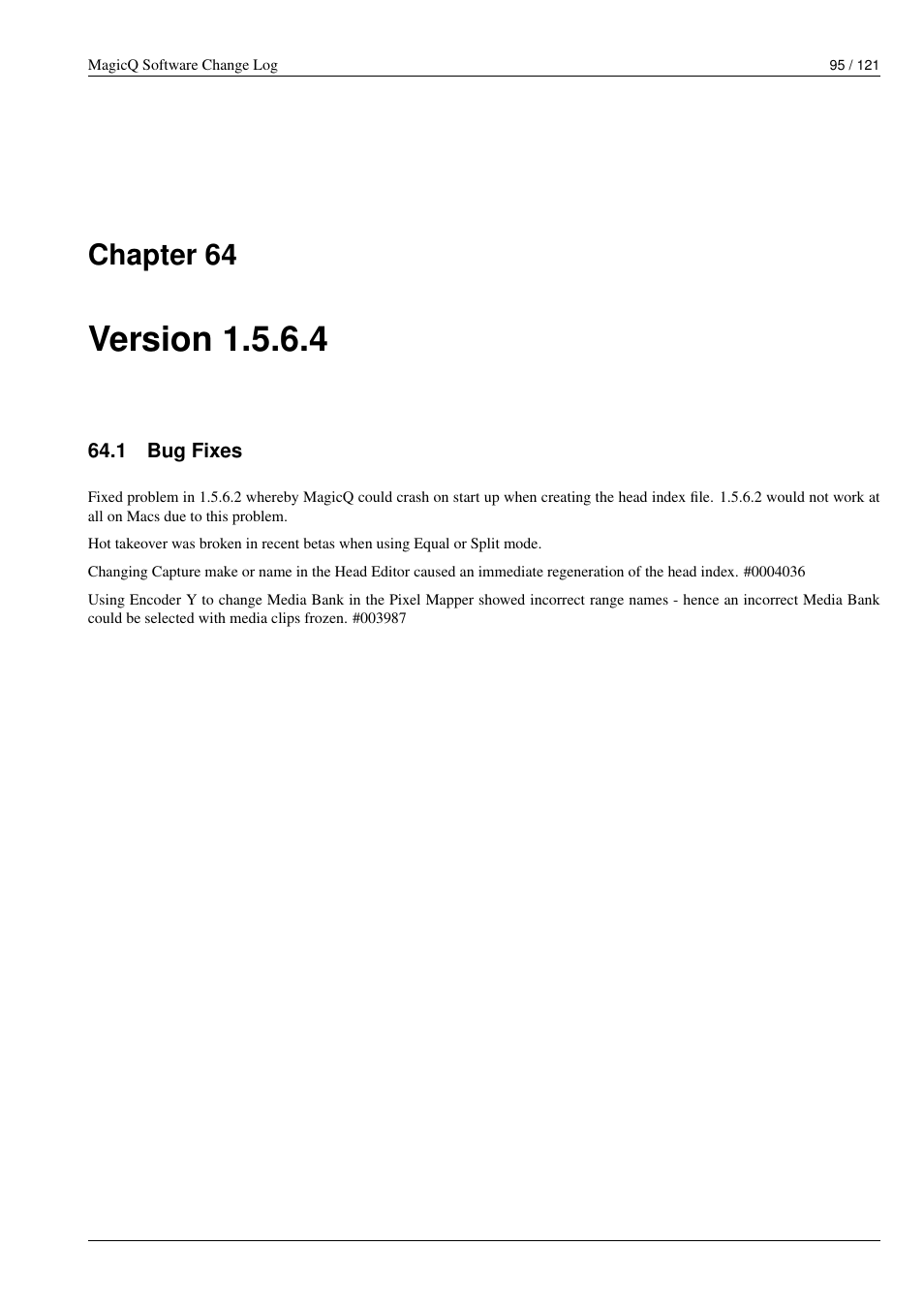 Version 1.5.6.4, Bug fixes, 64 version 1.5.6.4 | 1 bug fixes, Chapter 64 | ChamSys MagicQ Software Change Log User Manual | Page 109 / 135