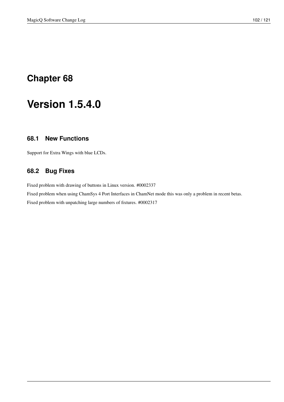 Version 1.5.4.0, New functions, Bug fixes | 68 version 1.5.4.0, 1 new functions, 2 bug fixes, Chapter 68 | ChamSys MagicQ Software Change Log User Manual | Page 116 / 135