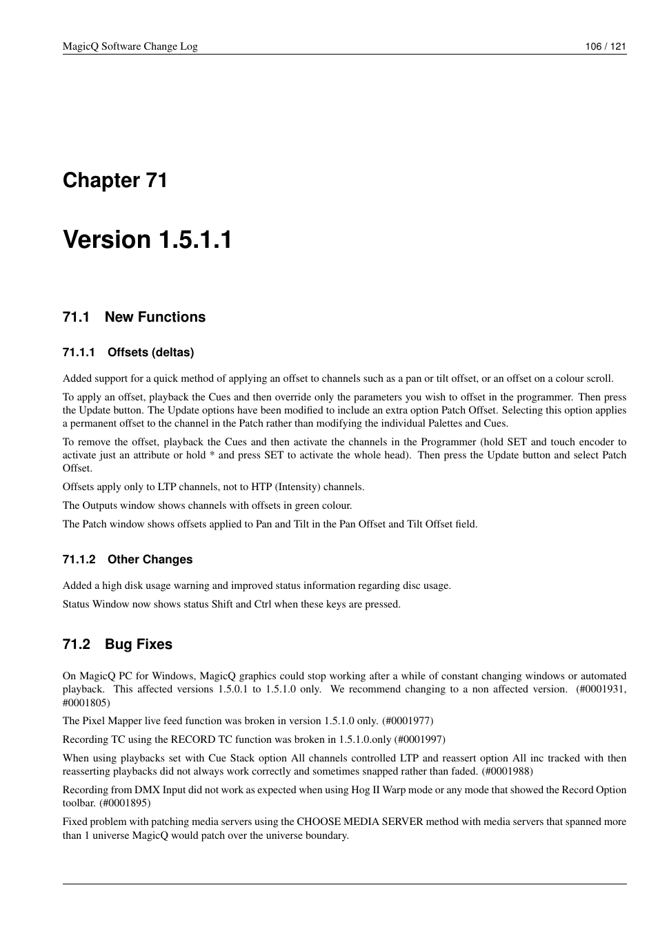 Version 1.5.1.1, New functions, Offsets (deltas) | Other changes, Bug fixes, 71 version 1.5.1.1, 1 new functions, 1 offsets (deltas), 2 other changes, 2 bug fixes | ChamSys MagicQ Software Change Log User Manual | Page 120 / 135