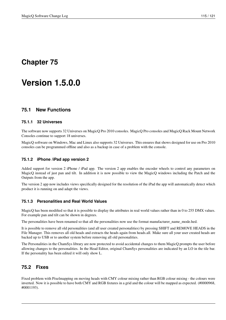 Version 1.5.0.0, New functions, 32 universes | Iphone /ipad app version 2, Personalities and real world values, Fixes, 75 version 1.5.0.0, 1 new functions, 1 32 universes, 2 iphone /ipad app version 2 | ChamSys MagicQ Software Change Log User Manual | Page 129 / 135