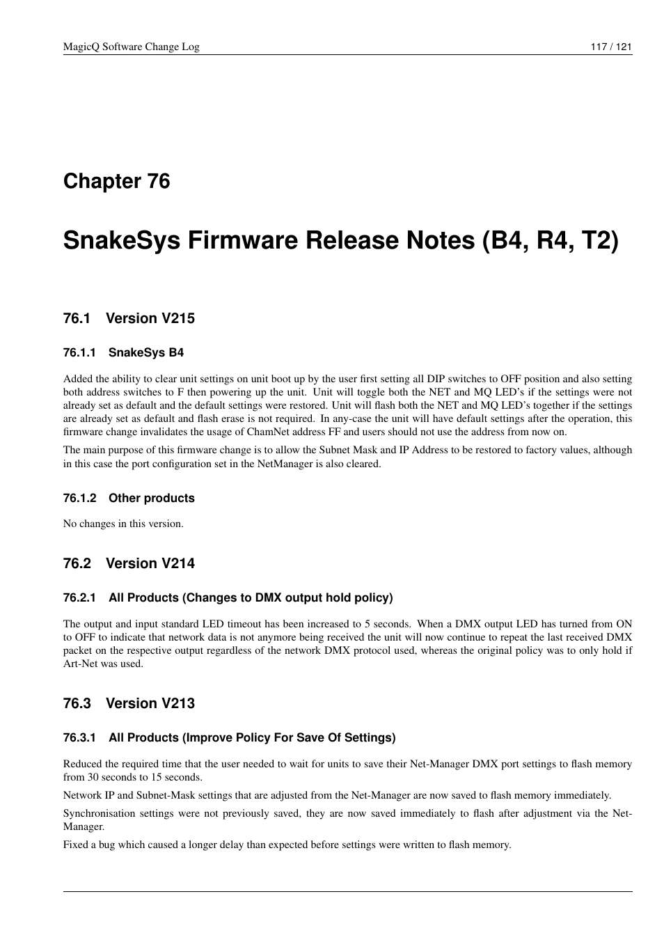 Snakesys firmware release notes (b4, r4, t2), Version v215, Snakesys b4 | Other products, Version v214, All products (changes to dmx output hold policy), Version v213, All products (improve policy for save of settings), 76 snakesys firmware release notes (b4, r4, t2), 1 version v215 | ChamSys MagicQ Software Change Log User Manual | Page 131 / 135