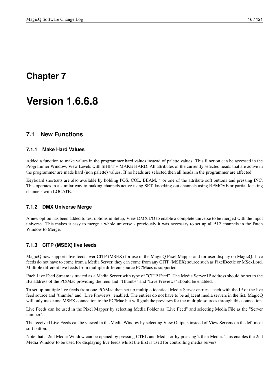 Version 1.6.6.8, New functions, Make hard values | Dmx universe merge, Citp (msex) live feeds, Chapter 7 | ChamSys MagicQ Software Change Log User Manual | Page 30 / 135