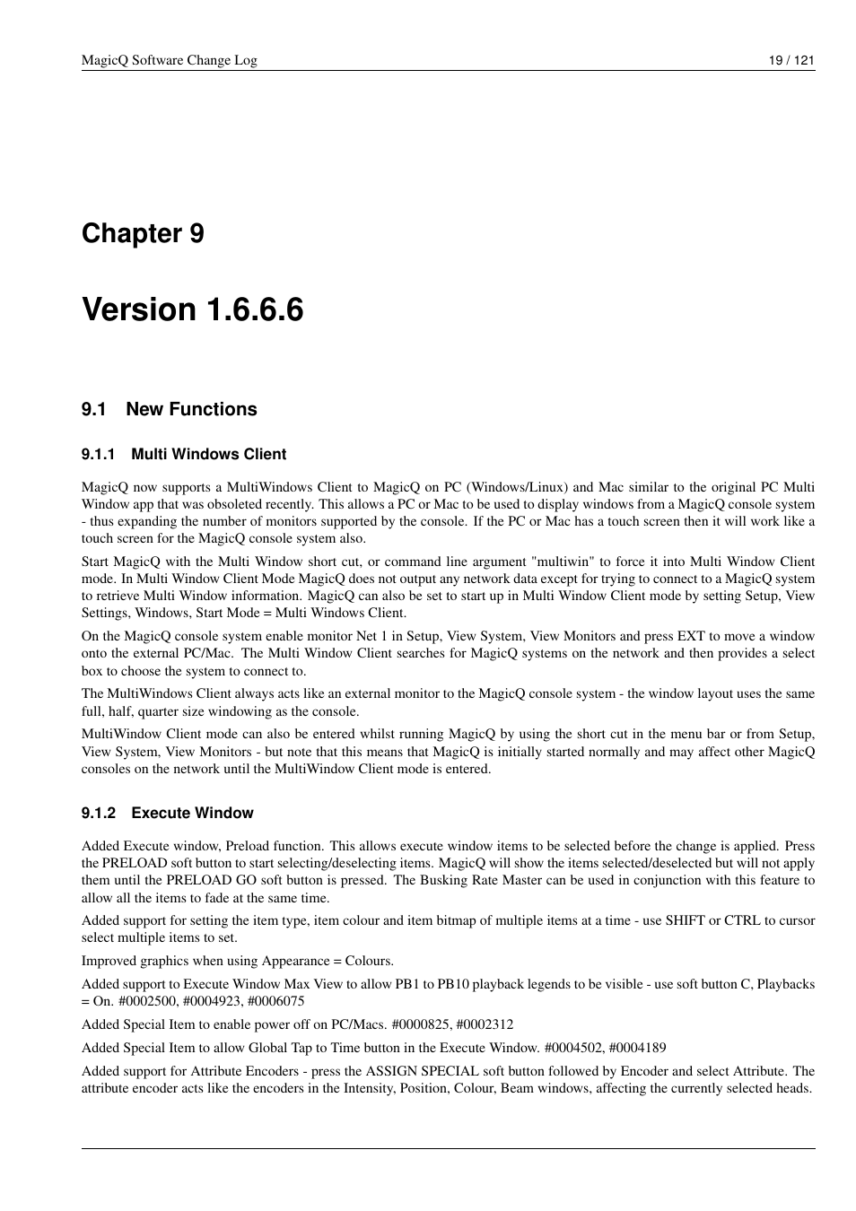 Version 1.6.6.6, New functions, Multi windows client | Execute window, Chapter 9 | ChamSys MagicQ Software Change Log User Manual | Page 33 / 135