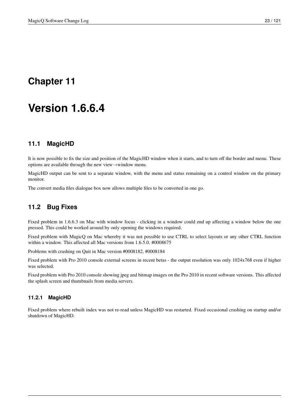Version 1.6.6.4, Magichd, Bug fixes | 11 version 1.6.6.4, 1 magichd, 2 bug fixes, Chapter 11 | ChamSys MagicQ Software Change Log User Manual | Page 37 / 135