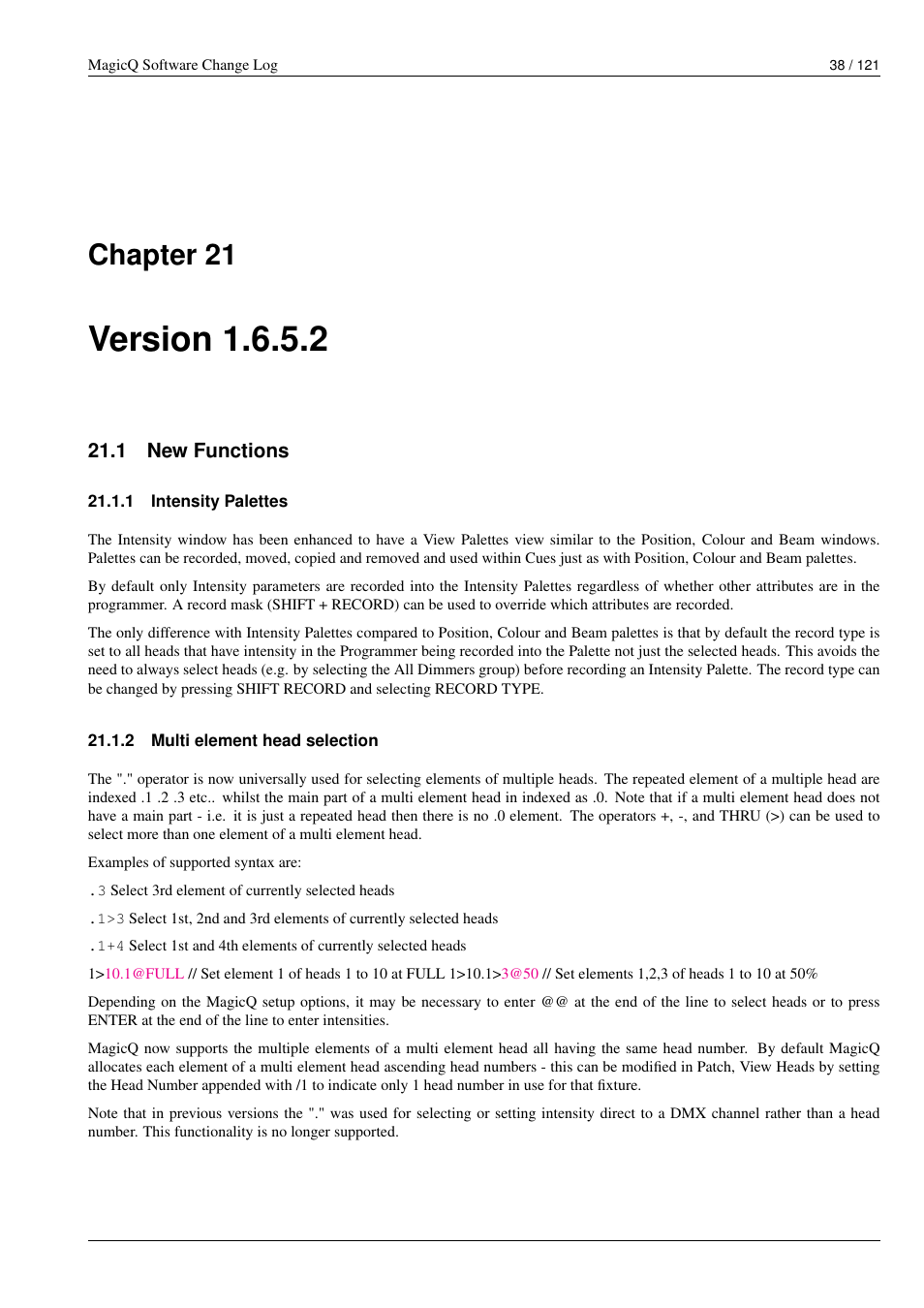 Version 1.6.5.2, New functions, Intensity palettes | Multi element head selection, 21 version 1.6.5.2, 1 new functions, 1 intensity palettes, 2 multi element head selection, Chapter 21 | ChamSys MagicQ Software Change Log User Manual | Page 52 / 135
