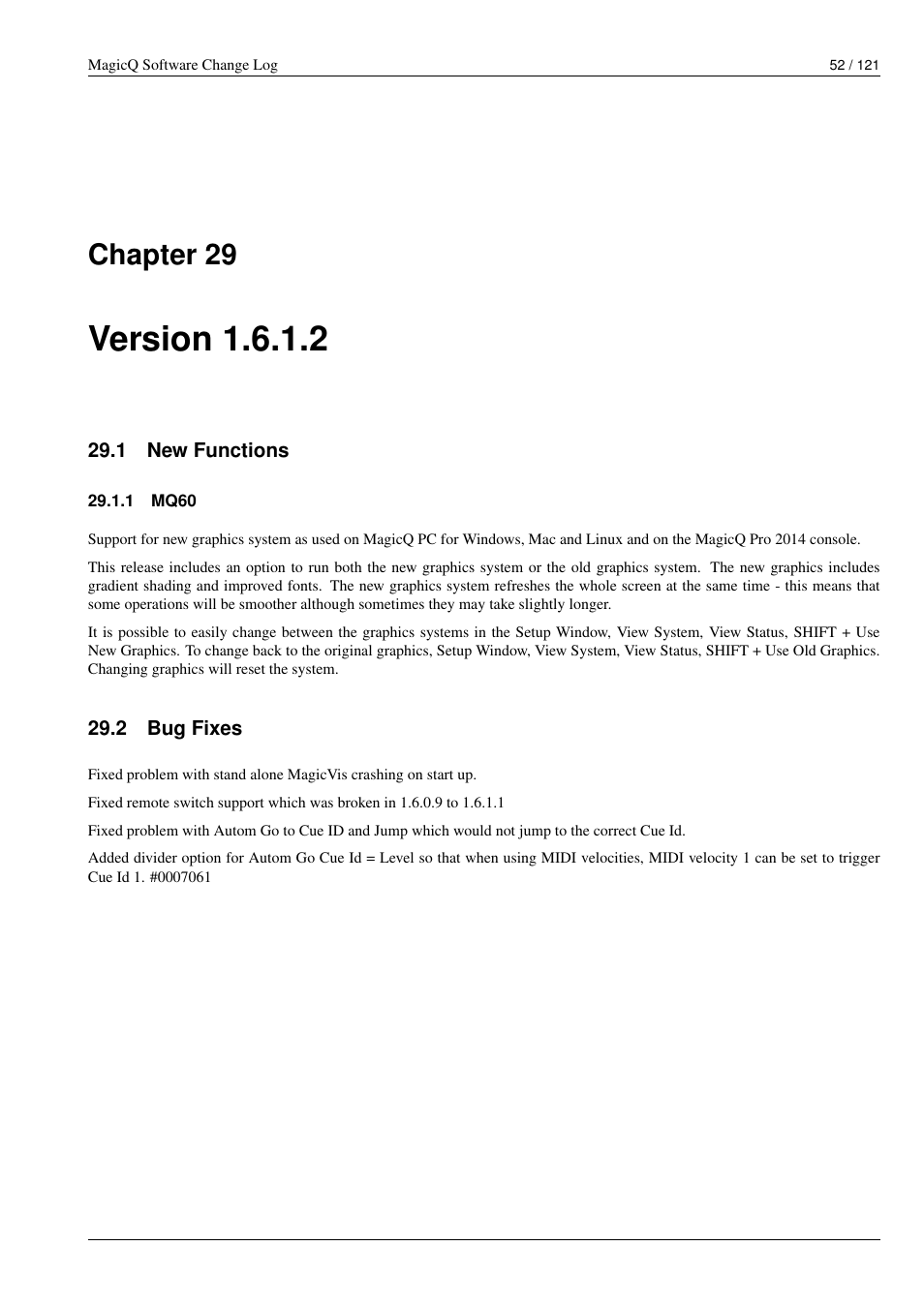 Version 1.6.1.2, New functions, Mq60 | Bug fixes, 29 version 1.6.1.2, 1 new functions, 1 mq60, 2 bug fixes, Chapter 29 | ChamSys MagicQ Software Change Log User Manual | Page 66 / 135