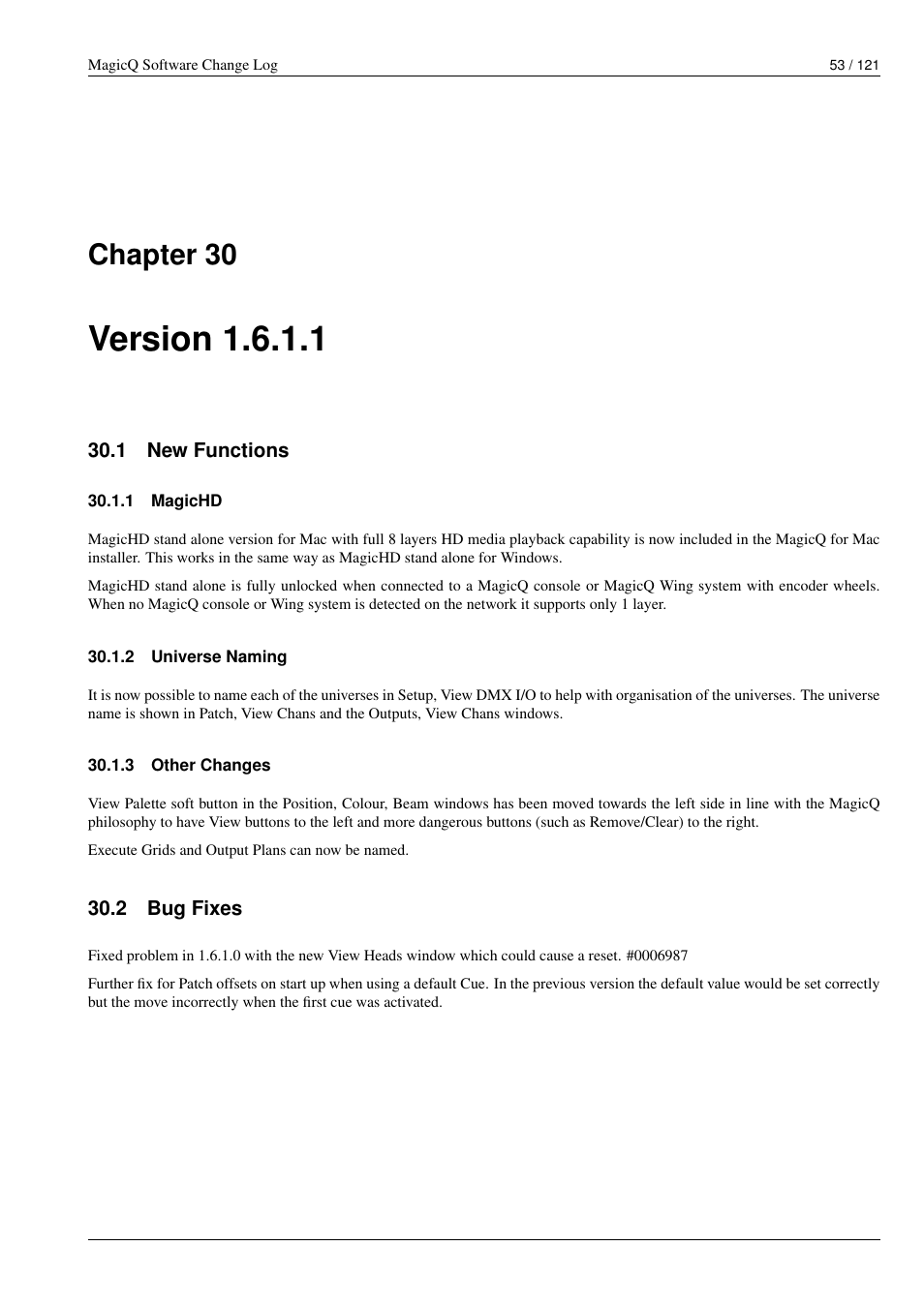 Version 1.6.1.1, New functions, Magichd | Universe naming, Other changes, Bug fixes, 30 version 1.6.1.1, 1 new functions, 1 magichd, 2 universe naming | ChamSys MagicQ Software Change Log User Manual | Page 67 / 135