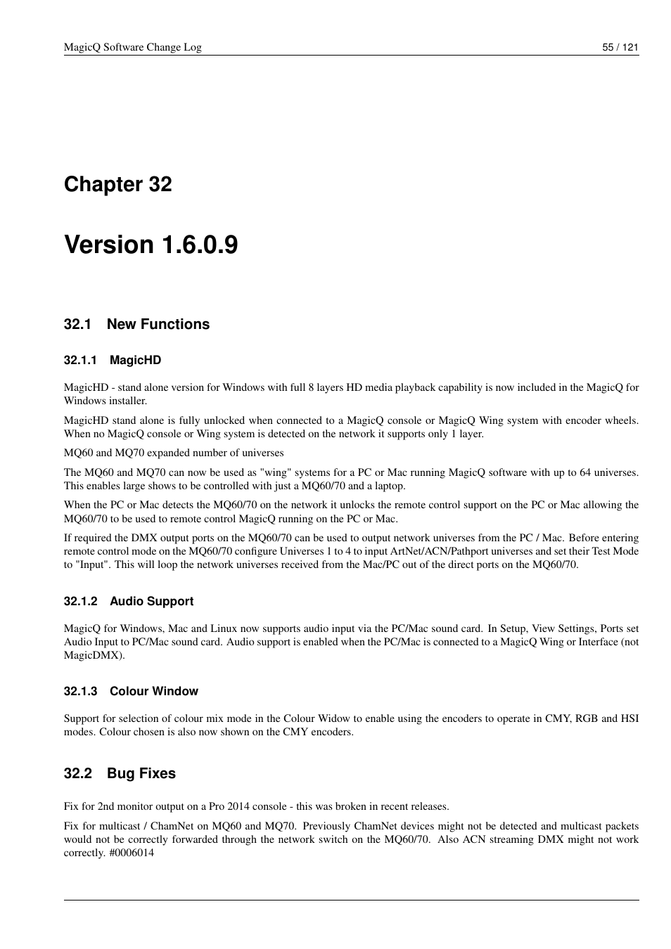 Version 1.6.0.9, New functions, Magichd | Audio support, Colour window, Bug fixes, 32 version 1.6.0.9, 1 new functions, 1 magichd, 2 audio support | ChamSys MagicQ Software Change Log User Manual | Page 69 / 135