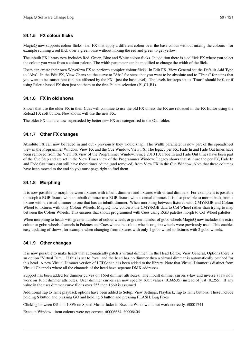 Fx colour flicks, Fx in old shows, Other fx changes | Morphing, Other changes, 5 fx colour flicks, 6 fx in old shows, 7 other fx changes, 8 morphing, 9 other changes | ChamSys MagicQ Software Change Log User Manual | Page 73 / 135