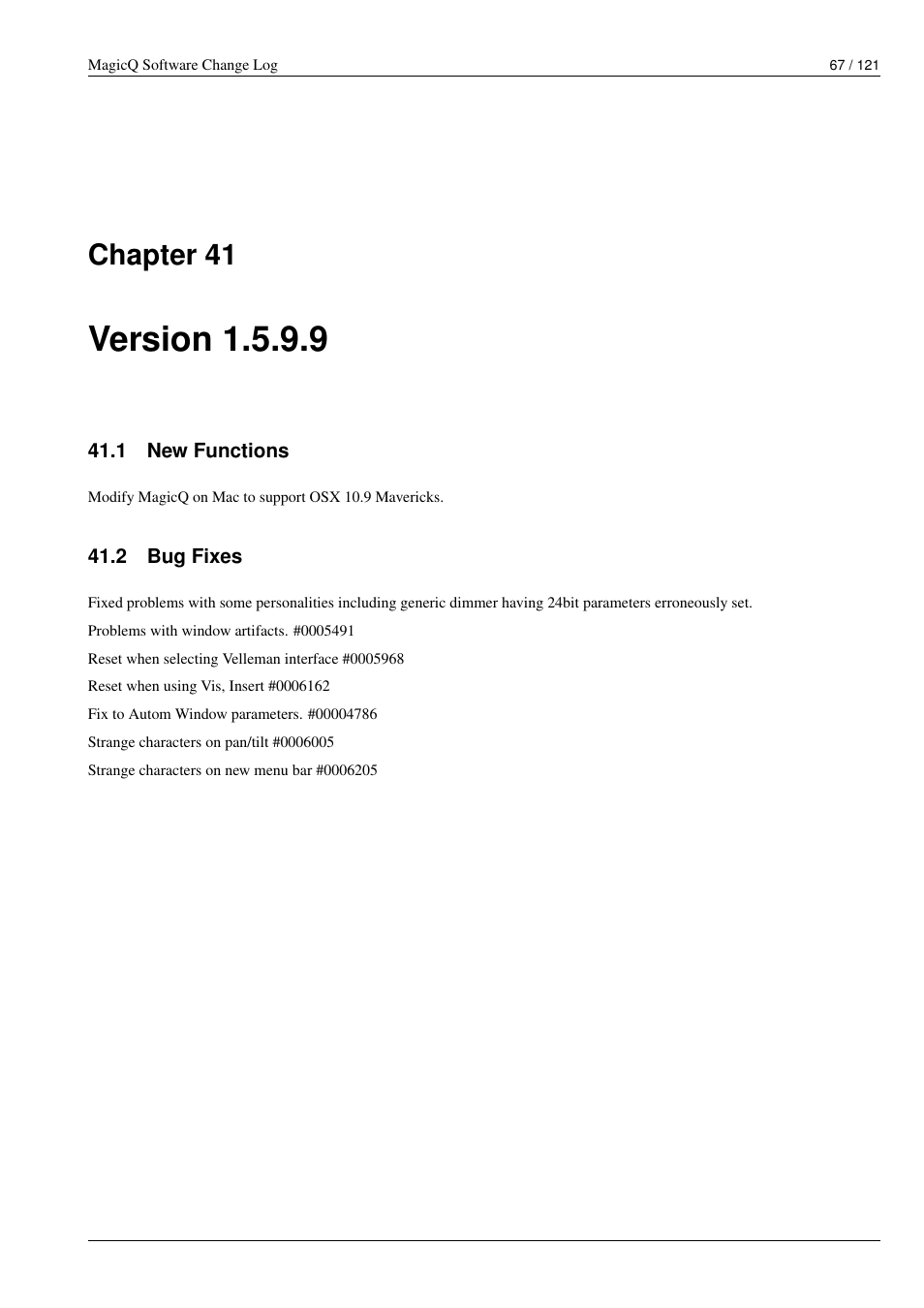 Version 1.5.9.9, New functions, Bug fixes | 41 version 1.5.9.9, 1 new functions, 2 bug fixes, Chapter 41 | ChamSys MagicQ Software Change Log User Manual | Page 81 / 135
