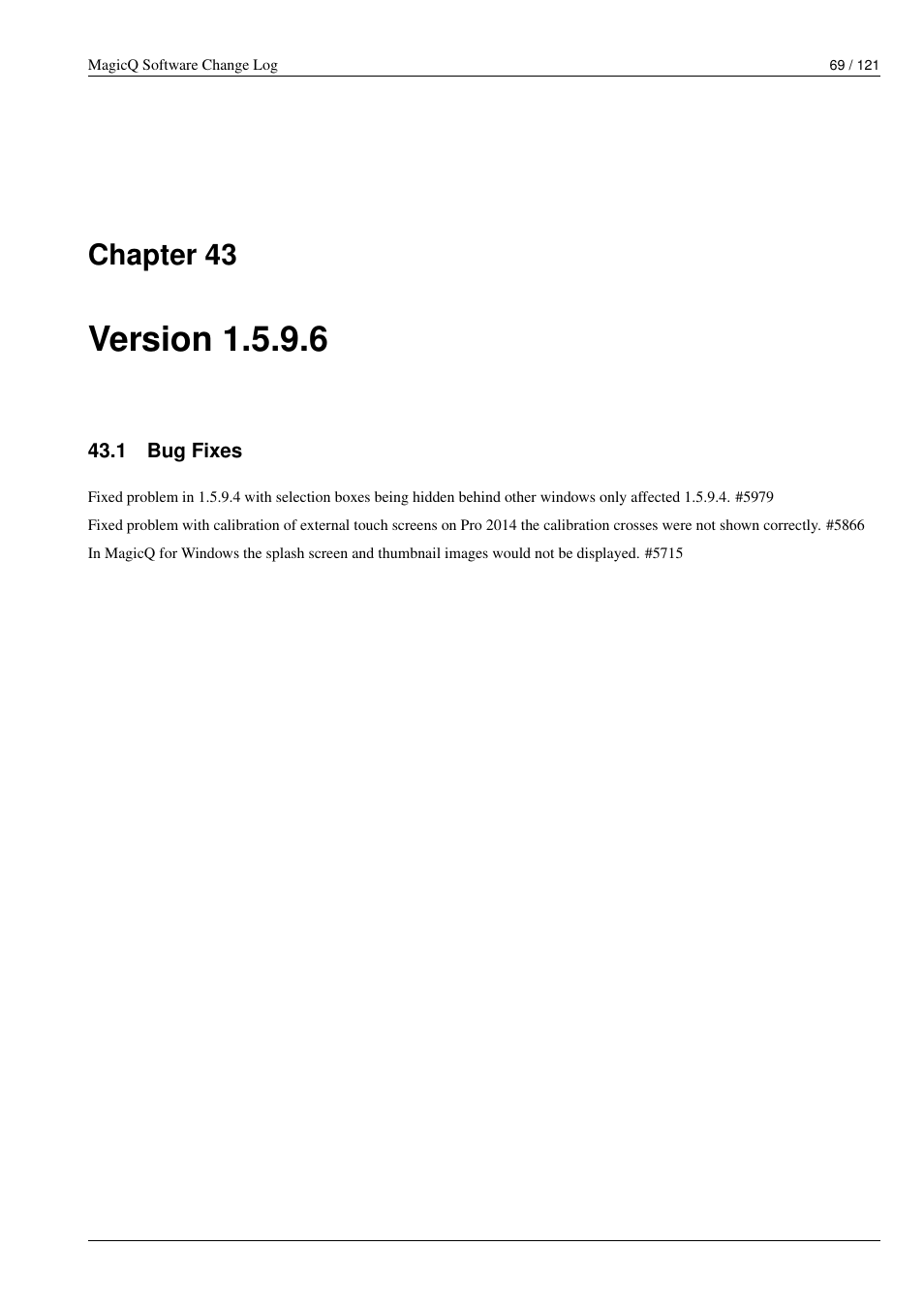 Version 1.5.9.6, Bug fixes, 43 version 1.5.9.6 | 1 bug fixes, Chapter 43 | ChamSys MagicQ Software Change Log User Manual | Page 83 / 135
