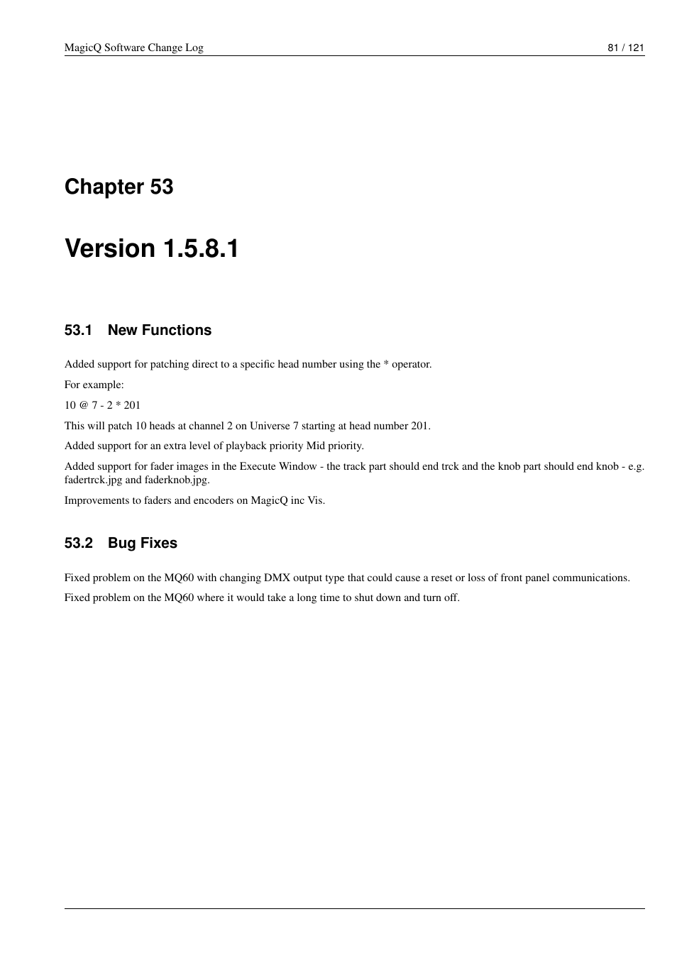Version 1.5.8.1, New functions, Bug fixes | 53 version 1.5.8.1, 1 new functions, 2 bug fixes, Chapter 53 | ChamSys MagicQ Software Change Log User Manual | Page 95 / 135