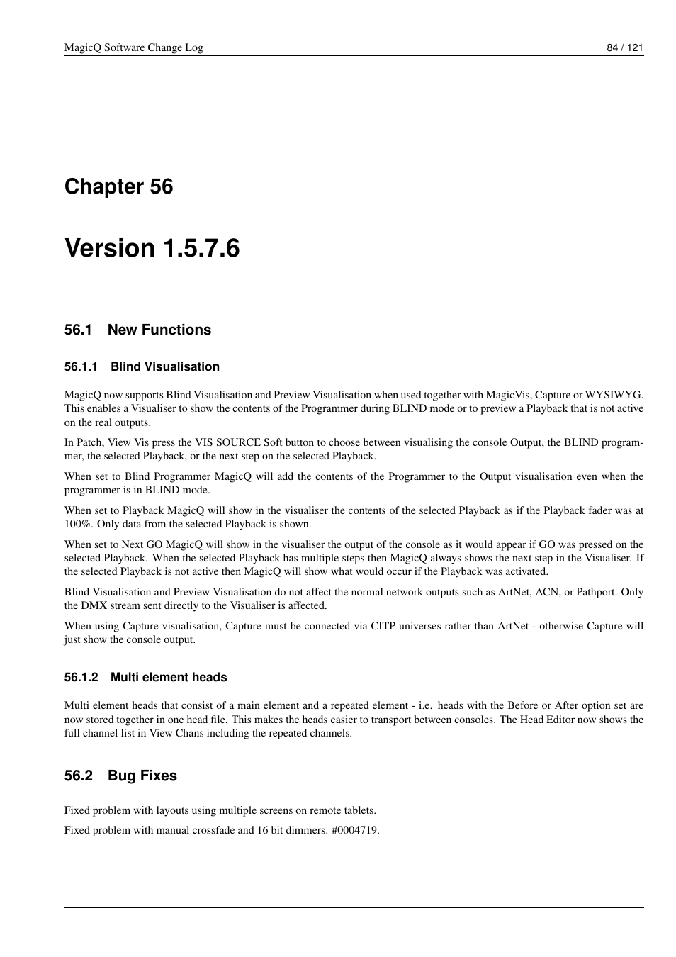 Version 1.5.7.6, New functions, Blind visualisation | Multi element heads, Bug fixes, 56 version 1.5.7.6, 1 new functions, 1 blind visualisation, 2 multi element heads, 2 bug fixes | ChamSys MagicQ Software Change Log User Manual | Page 98 / 135