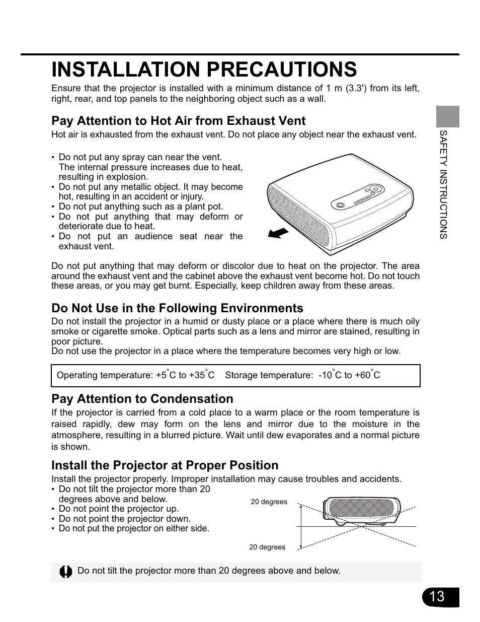 Installation precautions, Pay attention to hot air from exhaust vent, Do not use in the following environments | Pay attention to condensation, Install the projector at proper position | Canon SX20 User Manual | Page 13 / 93