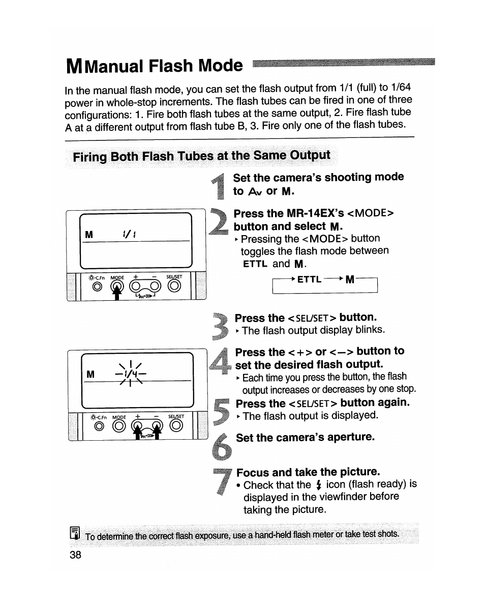 M manual flash mode, Set the camera’s shooting mode to av or m, Press the mr-14ex’s <mode> button and select m | Press the <selyset> button, Press the <sel7set> button again, Set the camera’s aperture, Manual flash mode | Canon MR-14EX User Manual | Page 38 / 90