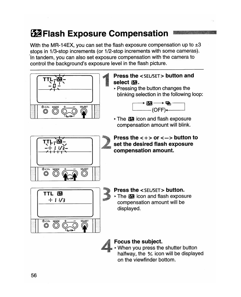 00flash exposure compensation, Press the <sel/set> button and select, Press the <selyset> button | Focus the subject, Flash exposure compensation | Canon MR-14EX User Manual | Page 56 / 90