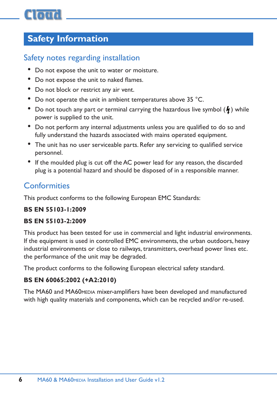 Safety information, Safety notes regarding installation conformities, Conformities | Cloud Electronics MA60Media User Manual | Page 6 / 36