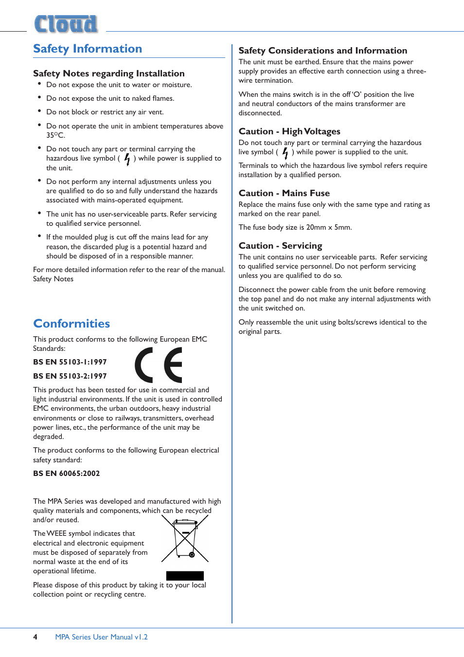 Safety information, Safety notes regarding installation, Conformities | Safety considerations and information | Cloud Electronics MPA60 User Manual | Page 4 / 16