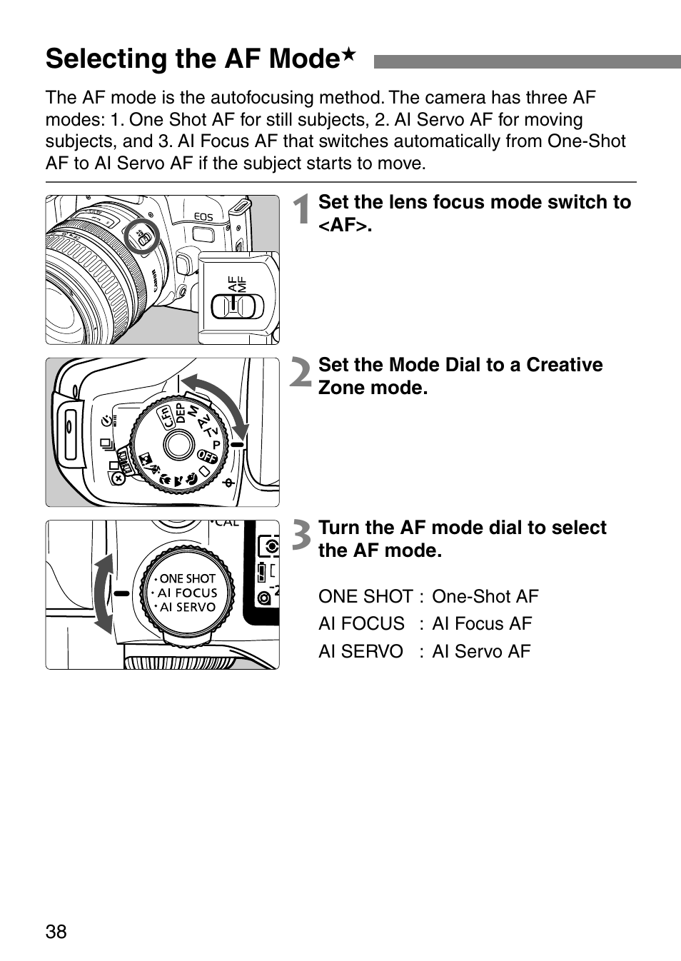 Selecting the af mode | Canon EOS ELAN7NE-33V User Manual | Page 38 / 100