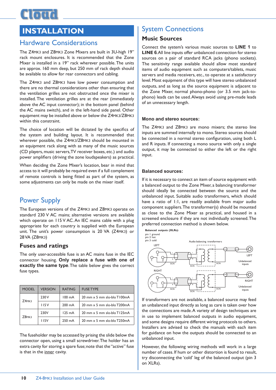 Installation, Hardware considerations power supply, Fuses and ratings | System connections, Music sources, Hardware considerations, Power supply | Cloud Electronics Z4MK3 User Manual | Page 10 / 28