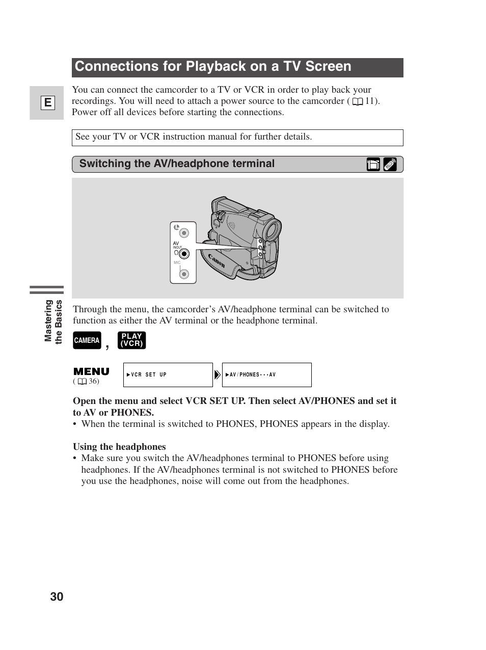 Connections for playback on a tv screen, 30 e, Switching the av/headphone terminal | Canon Digital Video Camcorder ZR20 User Manual | Page 30 / 114