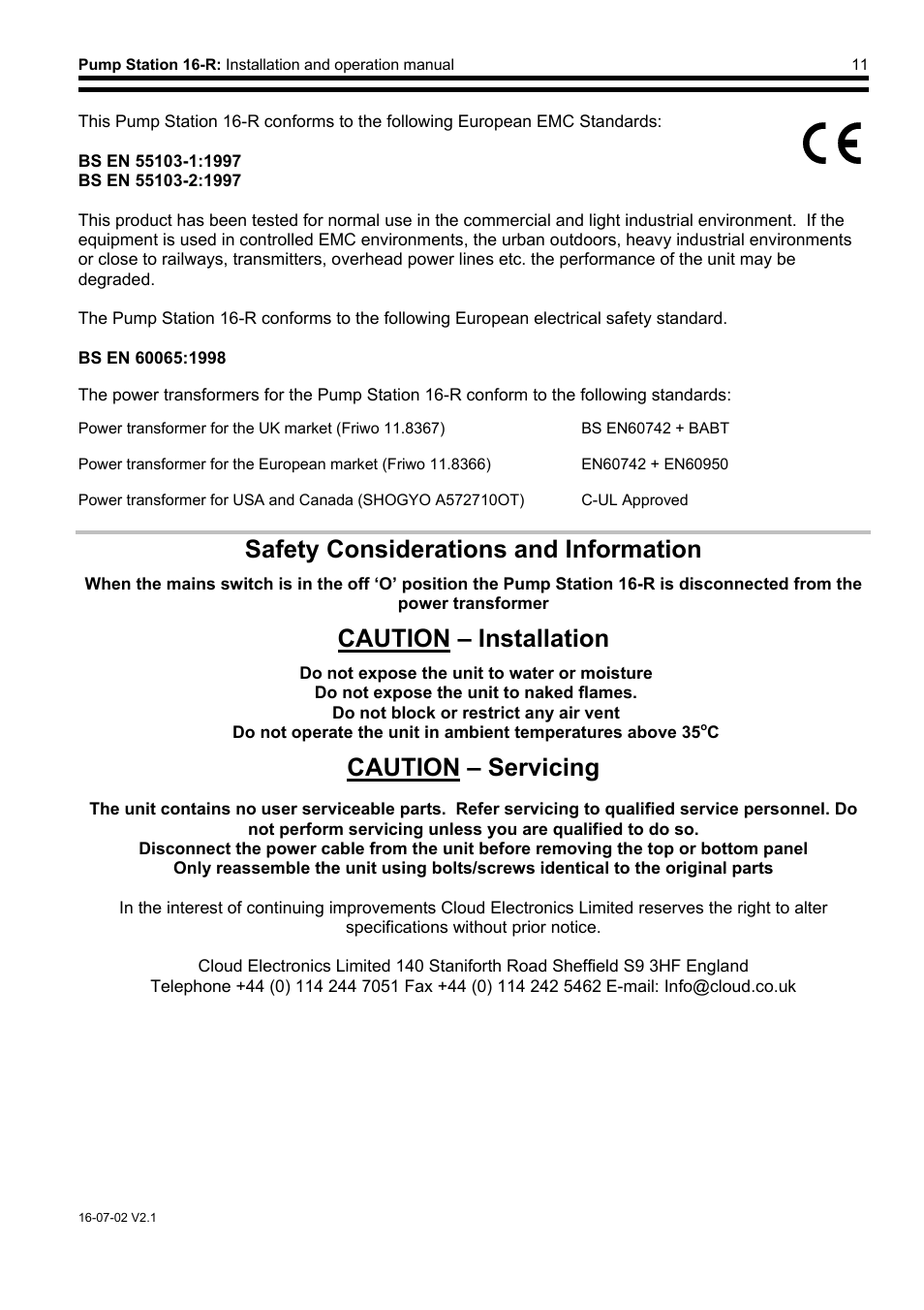 Bs en 55103-1:1997, Bs en 55103-2:1997, Bs en 60065:1998 | Safety considerations and information, Caution – servicing, Caution – installation | Cloud Electronics PS16 User Manual | Page 12 / 12