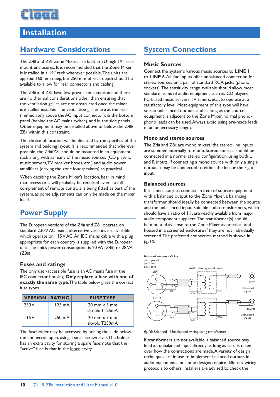 Installation, Hardware considerations, Power supply | Fuses and ratings, System connections, Music sources, Mono and stereo sources balanced sources | Cloud Electronics Z4ii User Manual | Page 10 / 28