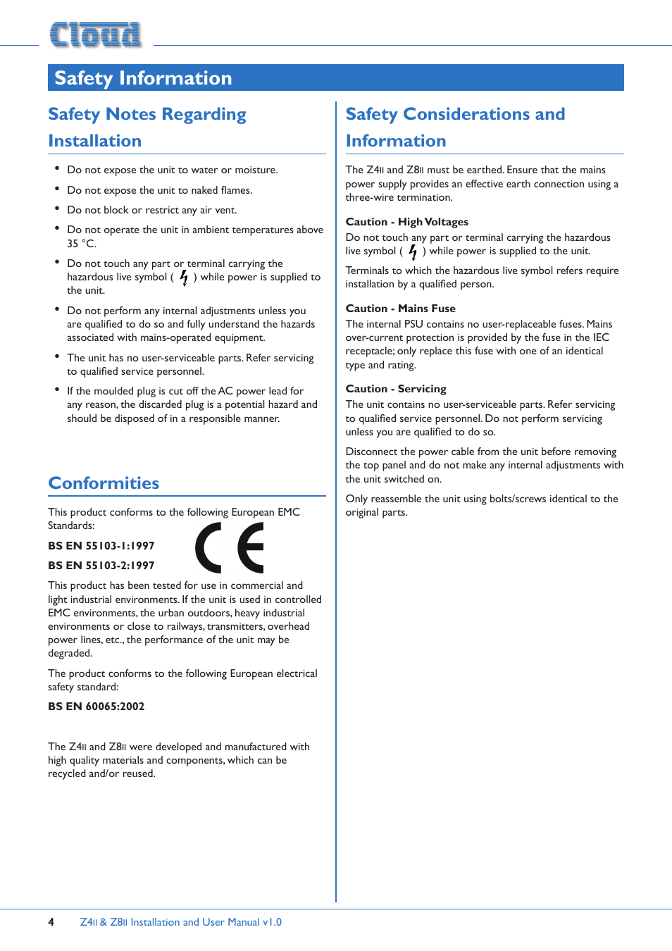 Safety information, Safety notes regarding installation, Conformities | Safety considerations and information | Cloud Electronics Z4ii User Manual | Page 4 / 28