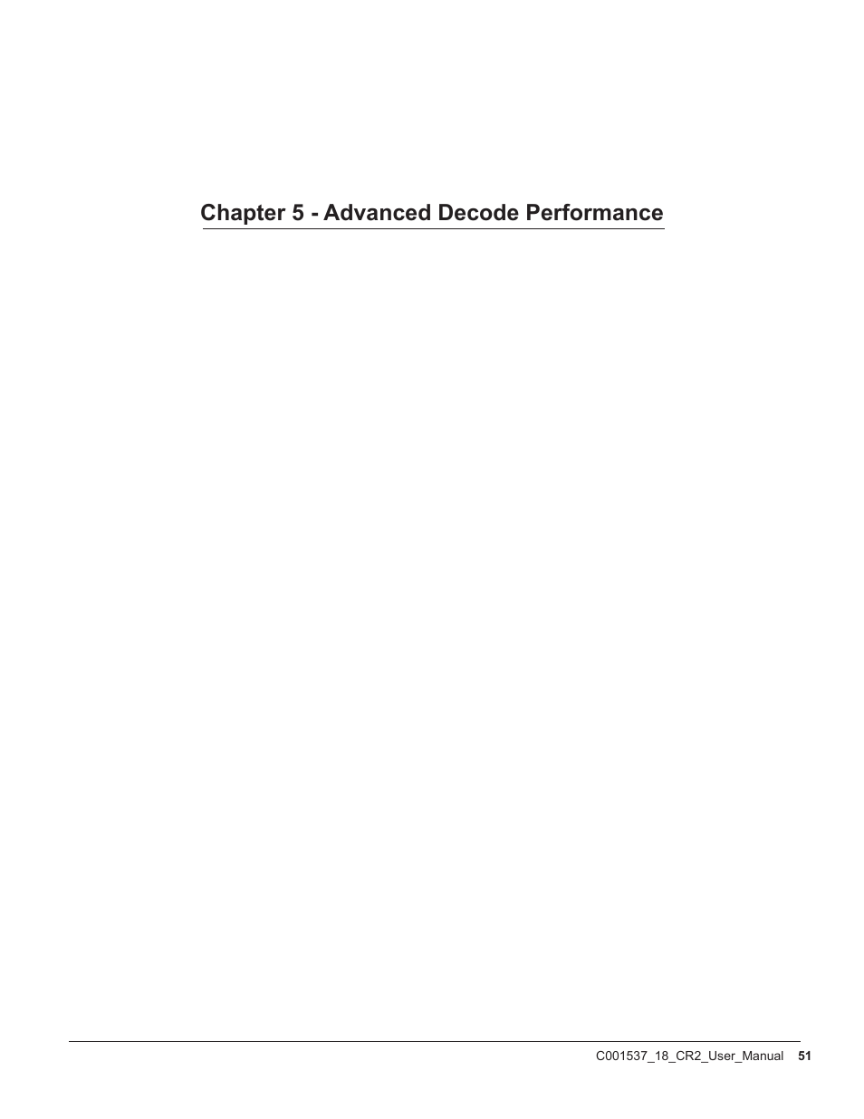 Chapter 5 - advanced decode performance | Code CR2 User Manual | Page 57 / 67