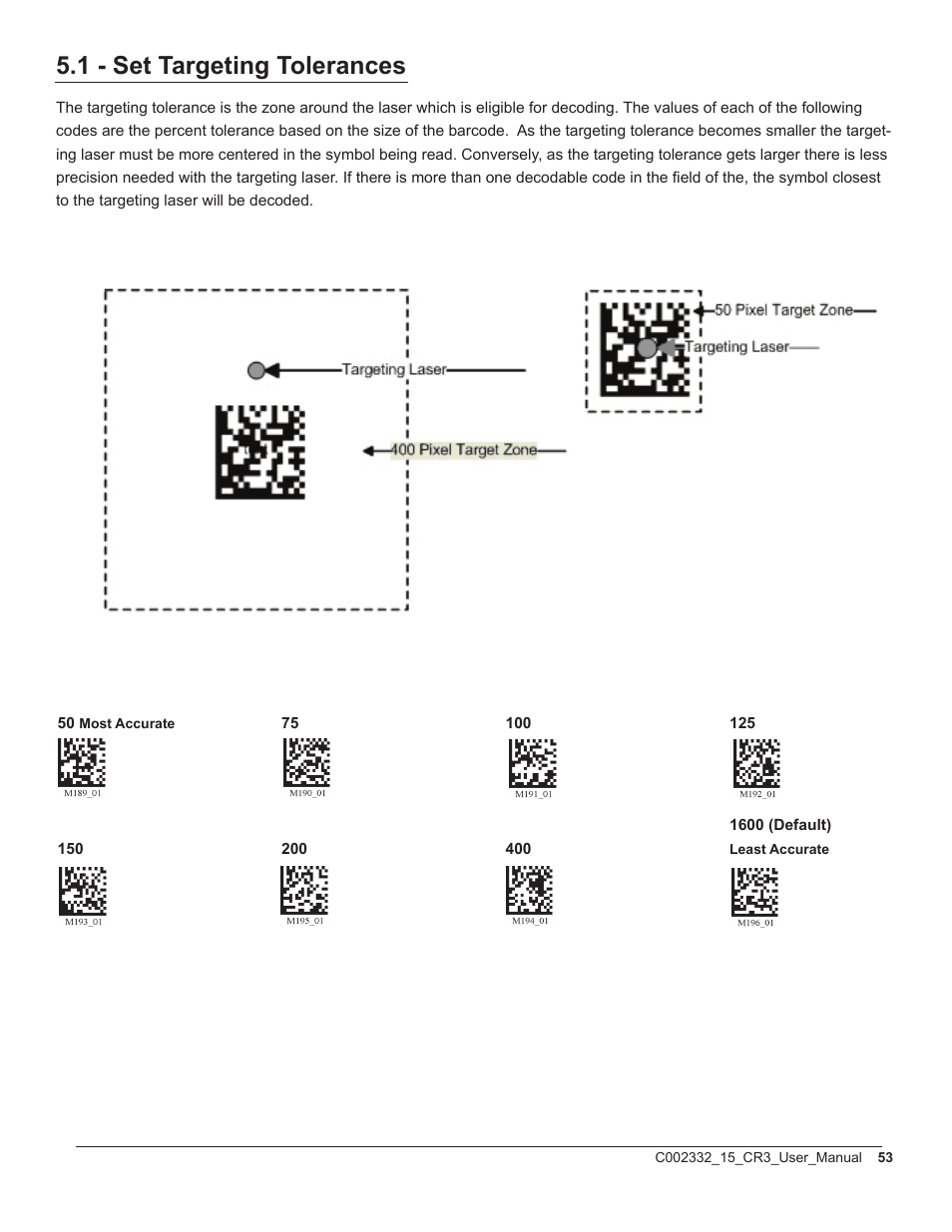 1 - set targeting tolerances | Code CR3 User Manual | Page 59 / 68