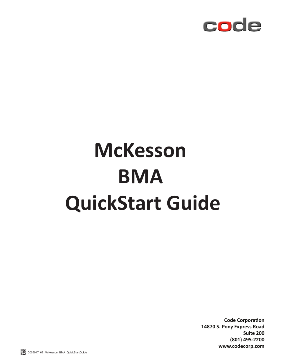 Code CR1200 McKesson HIS Quick Start User Manual | 10 pages