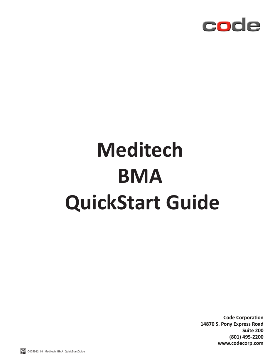 Code CR1200 Meditech HIS Quick Start User Manual | 8 pages