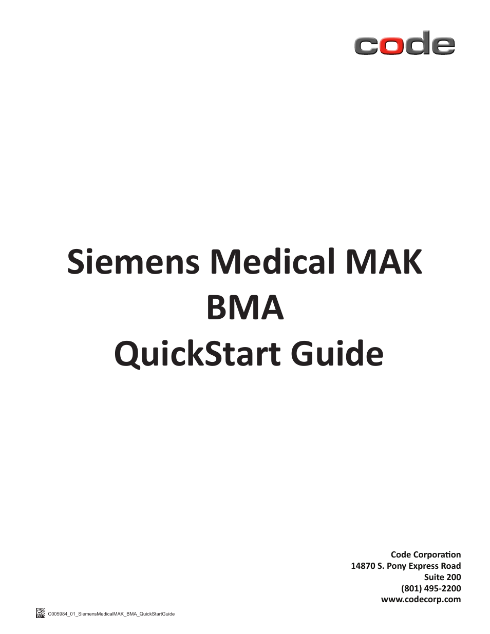 Code CR1200 Siemens Medical MAK HIS Quick Start User Manual | 8 pages