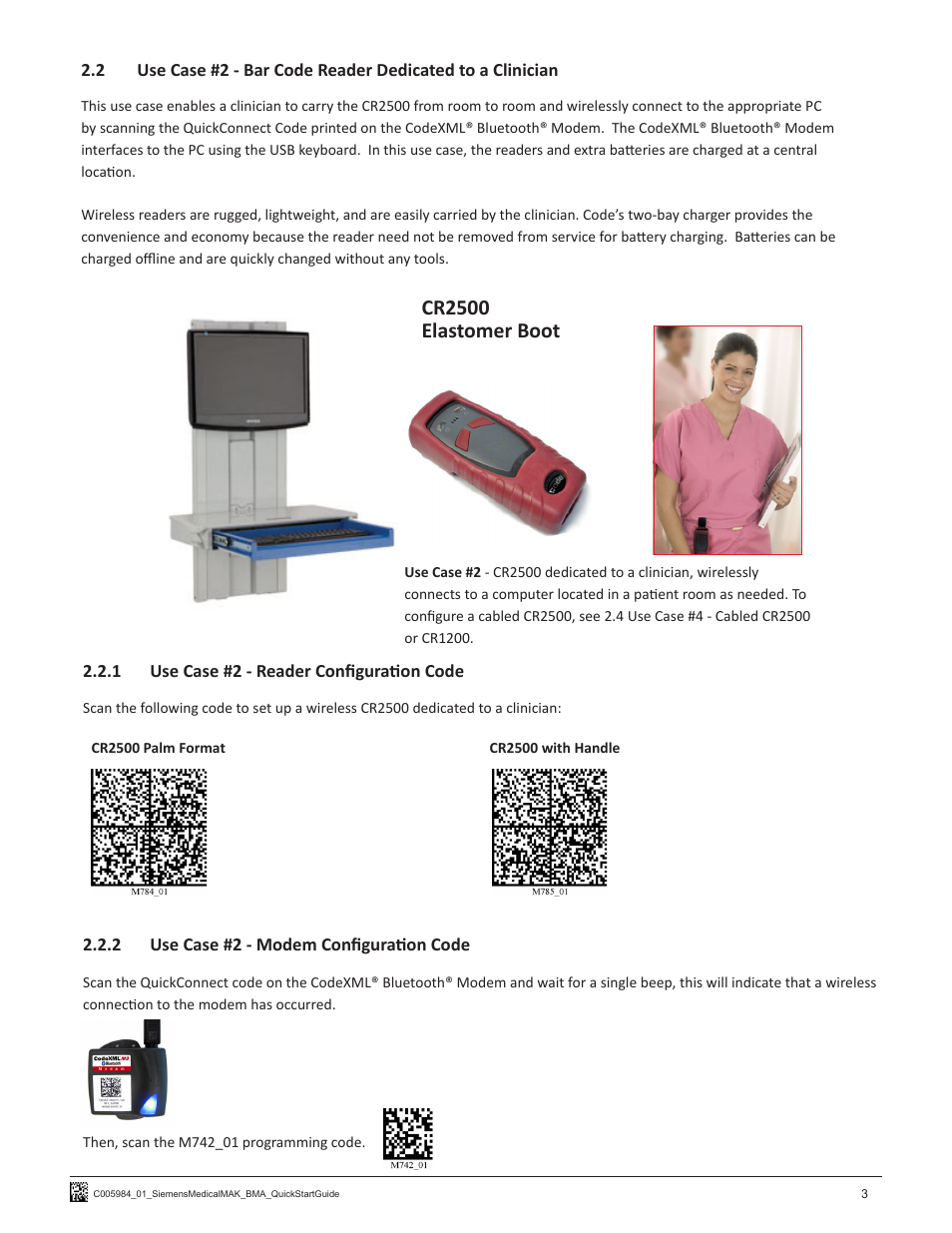 Cr2500 elastomer boot | Code CR1200 Siemens Medical MAK HIS Quick Start User Manual | Page 5 / 8