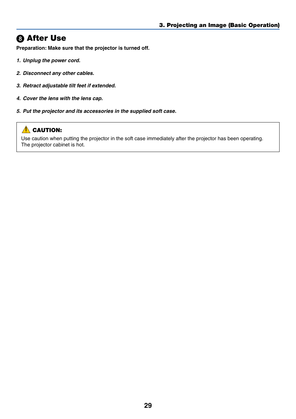 8) after use, ᕨ after use | Canon LV-X6 User Manual | Page 38 / 77