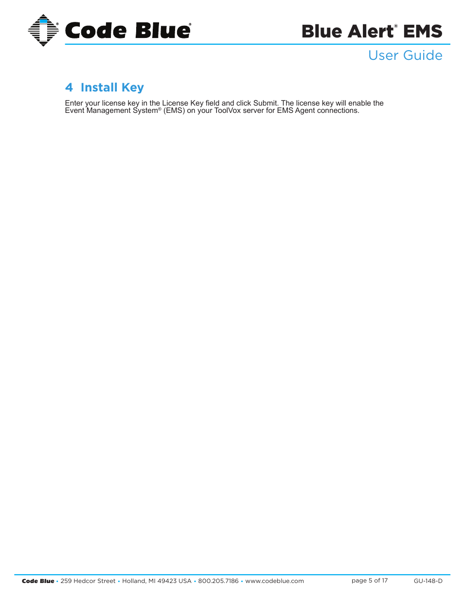 Blue alert, User guide, 4 install key | Code Blue BLUE ALERT EMS EVENT MANAGEMENT SOFTWARE User Manual | Page 5 / 17