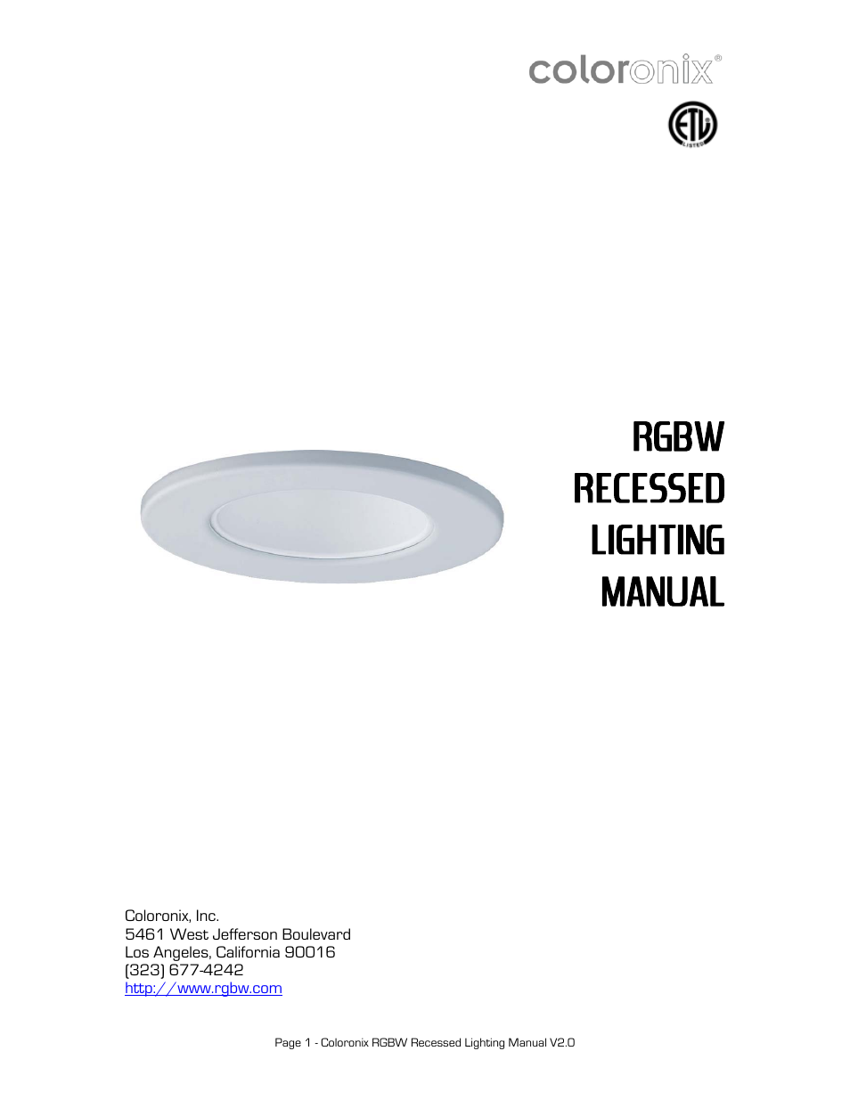 Coloronix 6″ Recessed RGBW Downlight User Manual | 15 pages