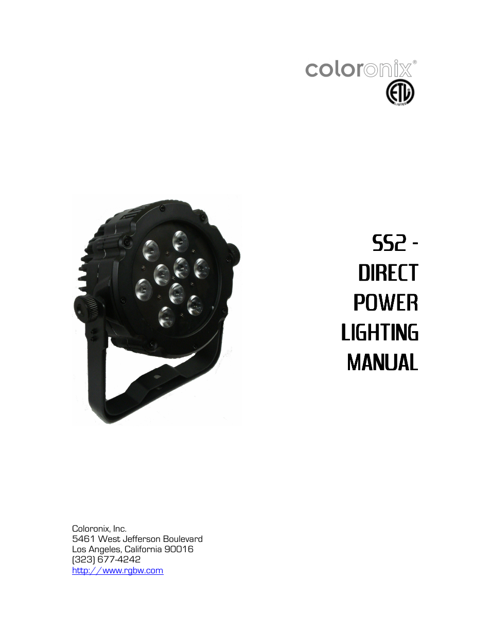 Coloronix Adjustable 15-LED RGBW Flood Light User Manual | 13 pages