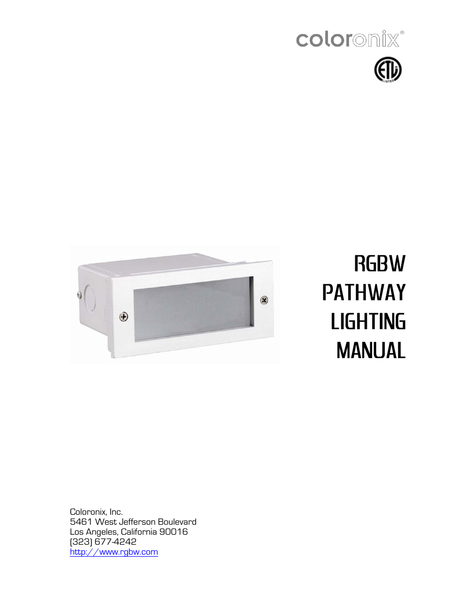 Coloronix 6″ RGB Pathway Light User Manual | 15 pages