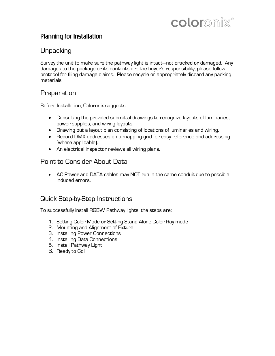 Planning for installation, Unpacking, Preparation | Point to consider about data, Quick step-by-step instructions | Coloronix 6″ RGB Pathway Light User Manual | Page 6 / 15
