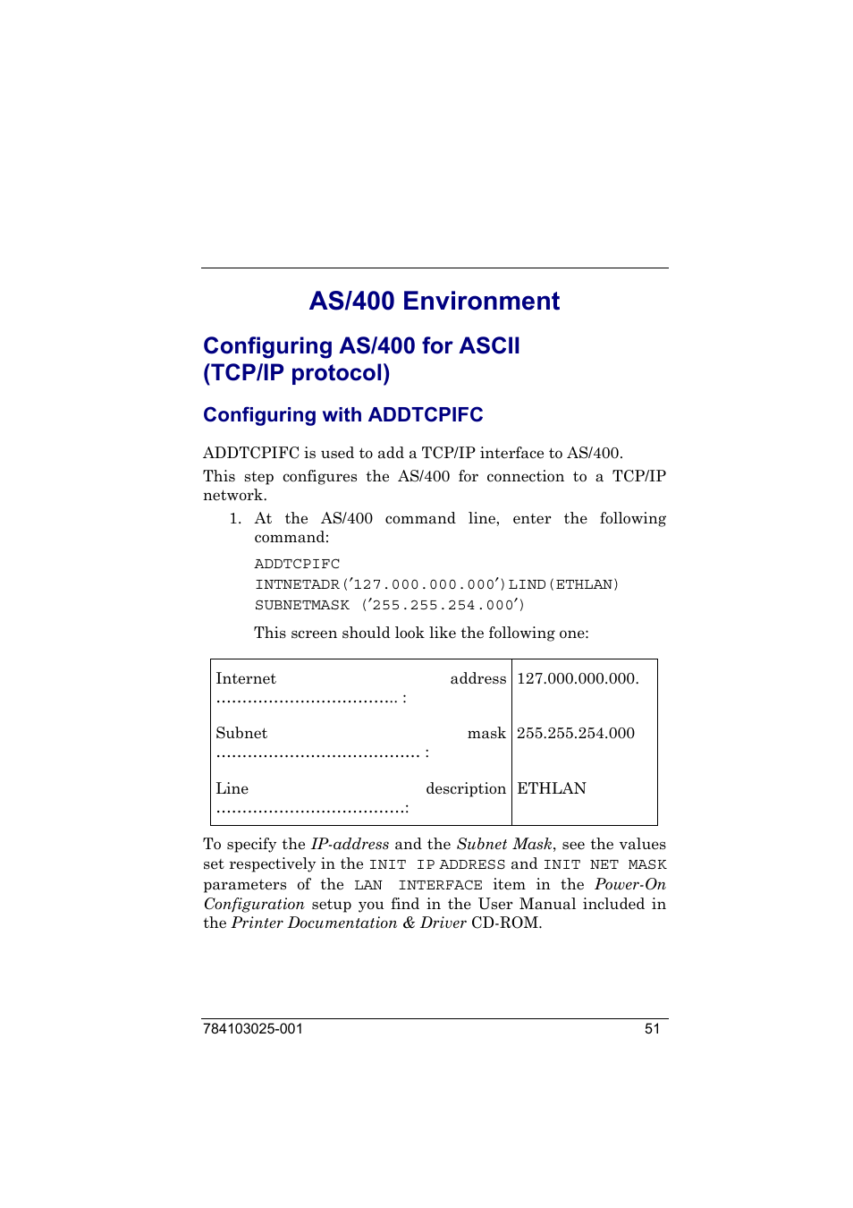 As/400 environment, Configuring as/400 for ascii(tcp/ip protocol), Configuring with addtcpifc | As/400, Environment, Configuring as/400 for ascii (tcp/ip protocol), Configuring as/400 for ascii, Tcp/ip protocol) | Compuprint 9050 LAN Installation User Manual | Page 51 / 62