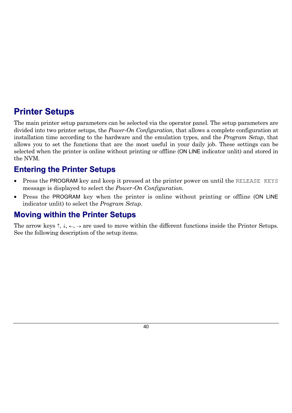 Printer setups, Entering the printer setups, Moving within the printer setups | Compuprint 10300 User Manual | Page 44 / 170