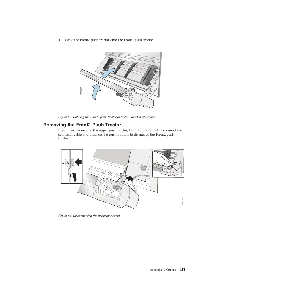 Removing the front2 push tractor, Disconnecting the connector cable | Compuprint 4247-L03 User Manual | Page 123 / 142