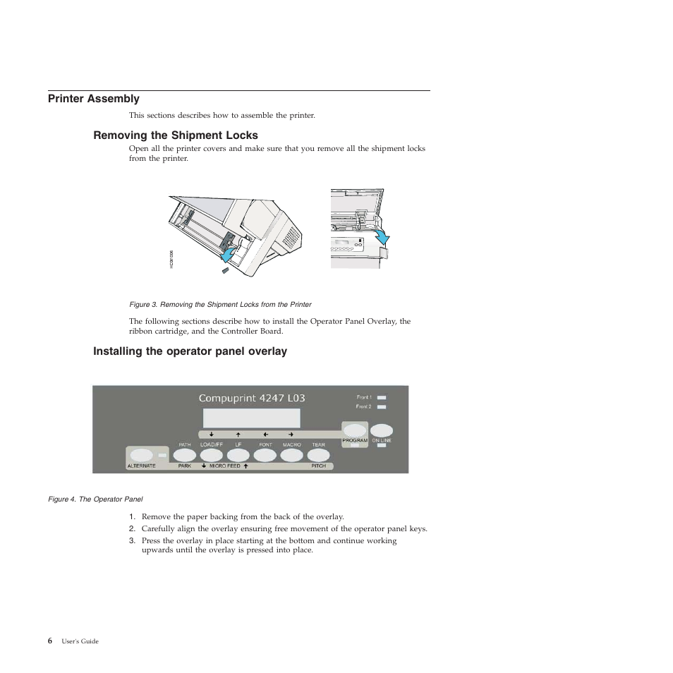 Printer assembly, Removing the shipment locks, Installing the operator panel overlay | Removing the shipment locks from the printer 6, The operator panel | Compuprint 4247-L03 User Manual | Page 18 / 142