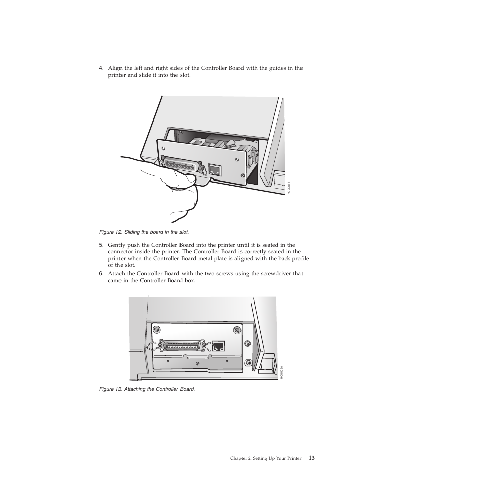 Sliding the board in the slot, Attaching the controller board | Compuprint 4247-L03 User Manual | Page 25 / 142